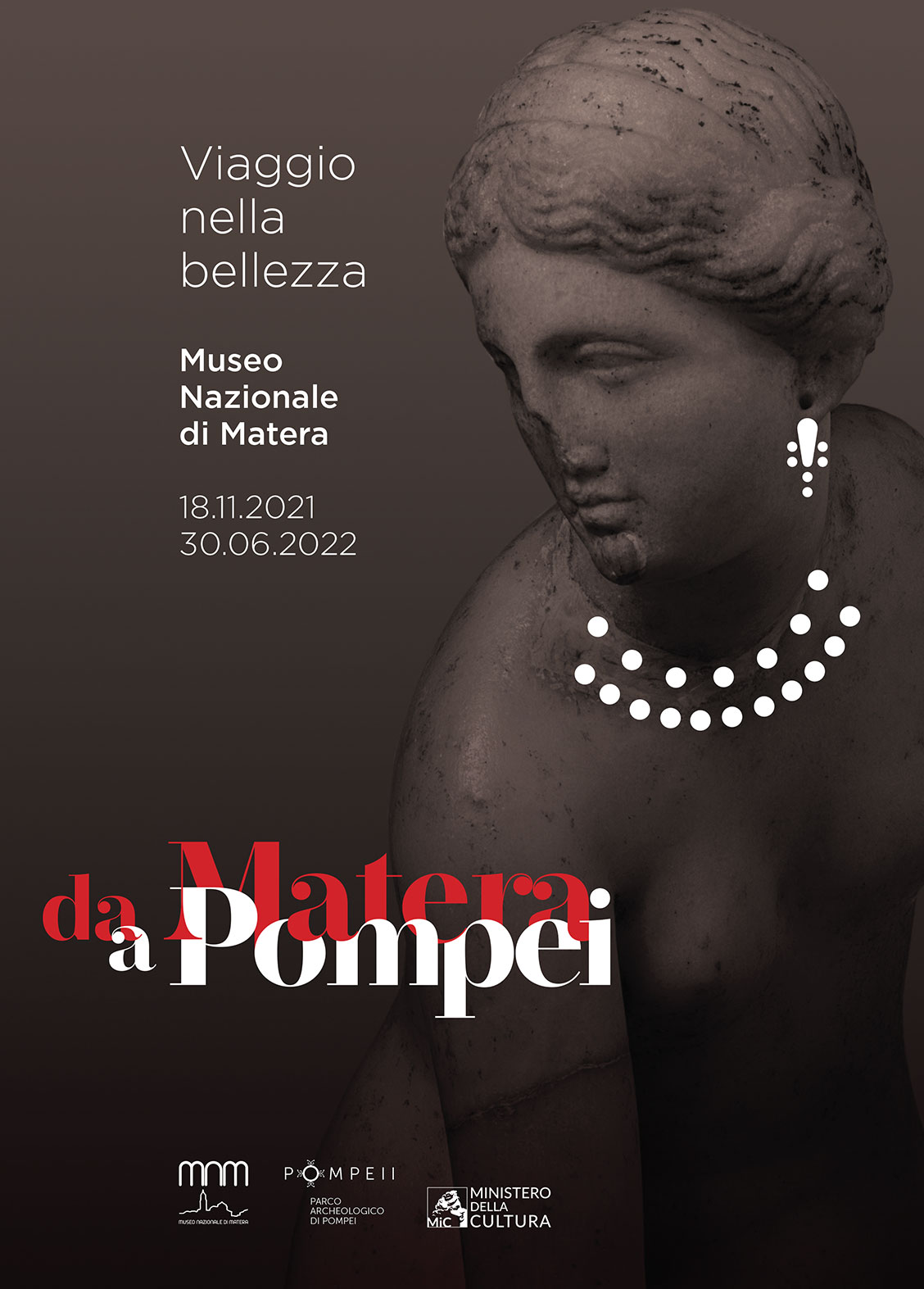 Locandina della mostra “Da Matera a Pompei. Viaggio nella bellezza” allestita presso il Museo Archeologico Domenico Ridola