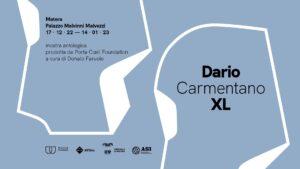 XL - Mostra antologica di Dario Carmentano a Palazzo Malvinni Malvezzi