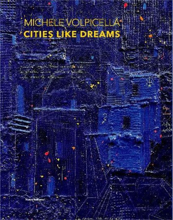 Cities like dreams, i paesaggi urbani di Michele Volpicella in mostra a Matera