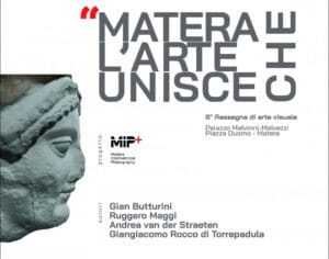 Matera L'Arte che Unisce - Rassegna di Arte Visuale